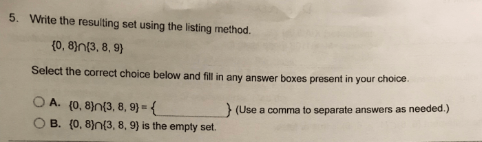 Write the resulting set using the listing method